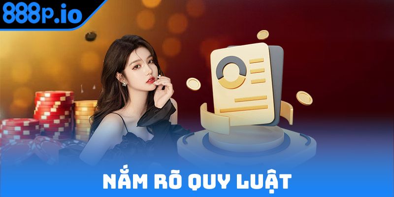 Nắm rõ quy luật được nền tảng ban hành