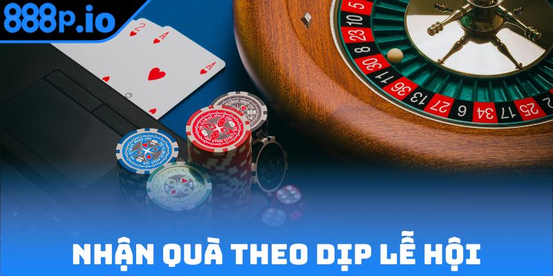 Nhận quà theo dịp lễ hội đặc biệt