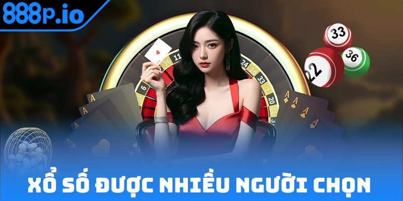 Xổ số online được nhiều thành viên lựa chọn
